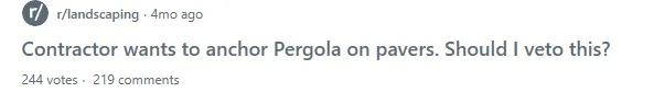 Un post muy valorado en Reddit debate si las pérgolas deben anclarse a los adoquines.